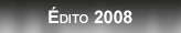 &Eacute;dito Manca 2007