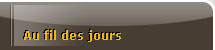 Au Fil Des Jours
